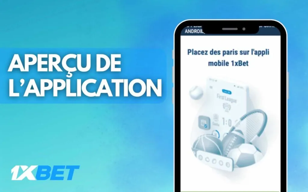 1xbet Sénégal Aperçu de l’application 1xbet