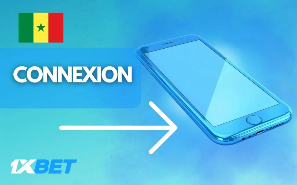 Connexion lapplication 1xbet Sénégal