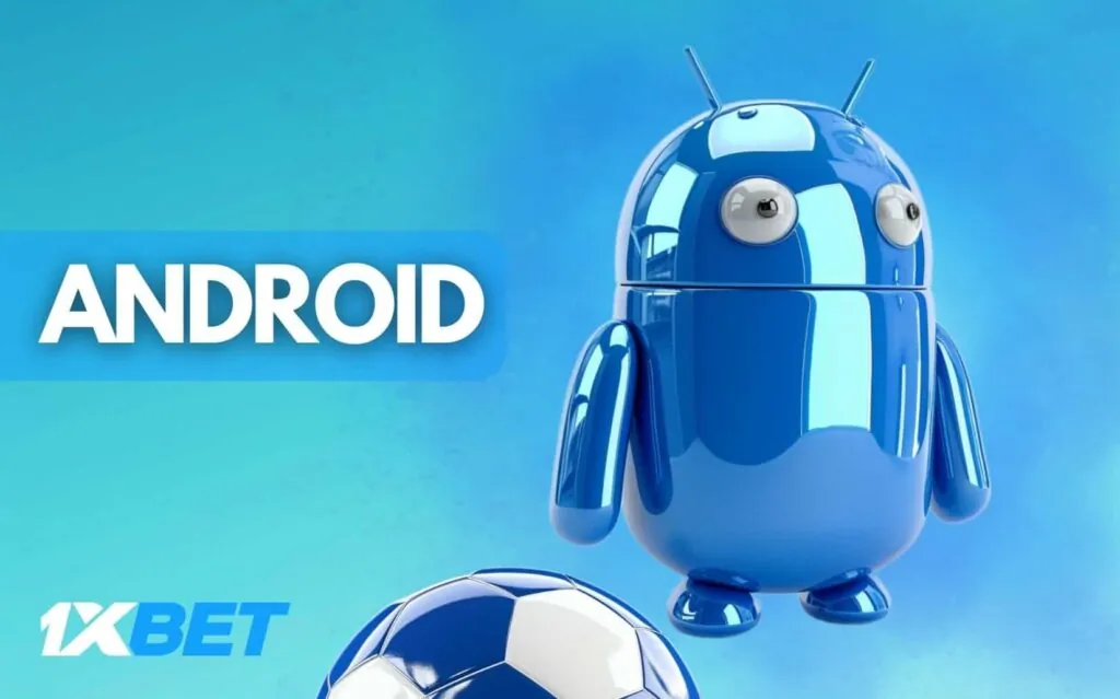 1xbet Sénégal l'application mobile Télécharger sur Android